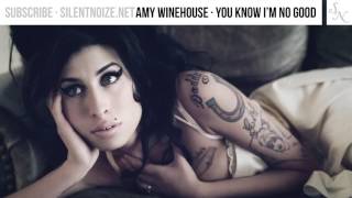 Amy Winehouse - You Know I'm No Good