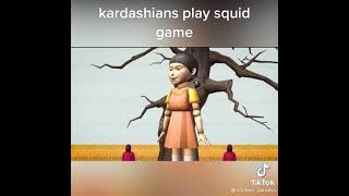 Kardashians play Squid game part 1