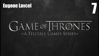 Прохождение Game of Thrones: A Telltale Games Series (Игра Престолов) - Часть 7 (Без комментариев)