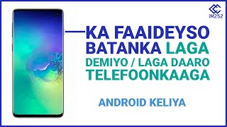 Ka faaideyso batanka aad ka damiso telefoonkaaga (Android, 4 daqiiqo)