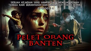 KISAH NYATA - PELET YANG HAMPIR MERENGGUT NY4W4 ISTRIKU || EPISODE 4