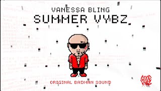 DJ.Silence ft. Vanessa Bling - SUMMER VYBZ (Official Audio)