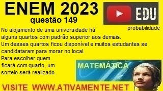 questão  149 enem 2023  probabilidade (prova amarela)