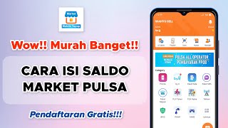 CARA ISI SALDO, DEPOSIT ATAU TOPUP MARKET PULSA