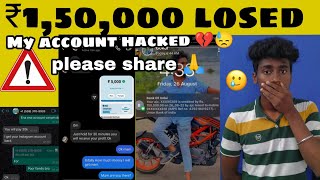 My account hacked issue | ₹1,50,000losed | tamil