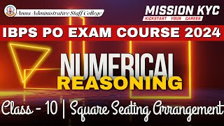 Mission KYC | Numerical Reasoning - 10 | Square, Triangle - Seating Arrangement - 3 by Ms. Divya T