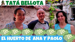 28. El huerto biológico hispano italiano de Ana y Paolo. Y algunos consejos culinarios