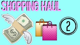 Shopping Haul #2 | Tayla M |