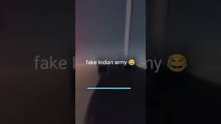 fake Indian army 🤣#shorts#youtubeshorts #shortvideo#indianarmy #toxic_raman