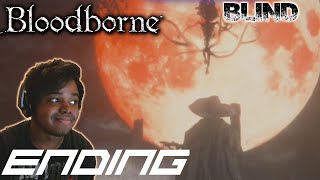 THE FIRST HUNTER | Bloodborne [BLIND] Walkthrough / Gameplay - FINAL BOSS / ENDING