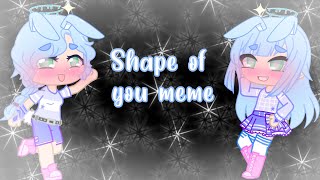 Shape of you meme - alight motion + gacha club test - new Oc!!! - new intro - *ORIGINAL BY: Vicats*