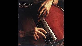 Ron Carter - Pick 'Em from Pick 'Em by Ron Carter #roncarterbassist