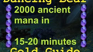 Ancient Mana - BEST spot to farm - 2000 in 15-20 Minutes -- WoW Legion