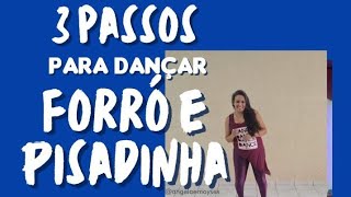 3 passos pra Dançar Forró e a Pisadinha #shorts