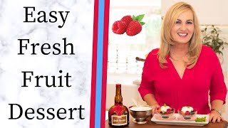 Easy Fresh Fruit Dessert