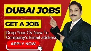 Jobs in Dubai Today 2023| Dubai Jobs Today | UAE Jobs Today 2023