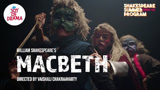 Macbeth | Production Trailer | Shakespeare Summer Program India-UK 2023 |  Joy Of Drama