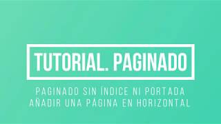 No paginar portada ni índice - Numerar páginas a partir de la que quieras! [TUTORIAL Word]