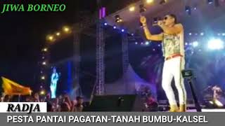 KONSER RADJA #TETAPLAH KAU JADI MILIKKU #PESTA PANTAI PAGATAN -TANAH BUMBU-KALSEL 2018