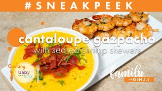 Cantaloupe Gazpacho with Seared Shrimp Skewers | Chef Mike Pichetto | Sneak Peek