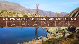 Balme to Afframont Lake || Hike Italian Alps in Autumn 🍂 || Lago di Afframont || LoFi || DJI Pocket