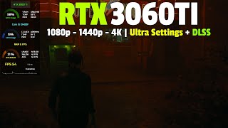 Alan Wake 2 Night Springs : RTX 3060TI - 1080p - 1440p - 4K | Ultra Settings + DLSS