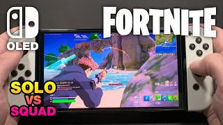 Fortnite on Nintendo Switch OLED #319 - SOLO VS SQUADS