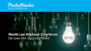 Mariël van Stiphout - De luxe van duurzaamheid