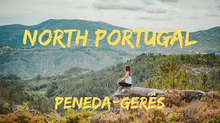 Peneda Geres | North Portugal #1