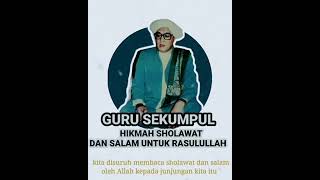 Hikmah Sholawat Abah guru sekumpul