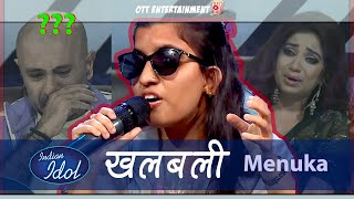 " खलबली " Menuka poudel, Indian idol