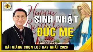 "Sinh Nhật Đức Mẹ" Bài giảng sâu sắc Cha Phêrô Nguyễn Văn KHảm -Lễ KínhThường Niên Năm A