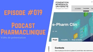 Présentation de l'épisode n°19 du Podcast PharmaClinique