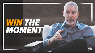 Win the Moment: 2 Minutes With TK #68