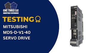 Testing a Mitsubishi MDS-D-V1-40 Servo Drive #cnc #mitsubishi #drive