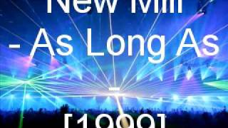 New Mill - As Long As