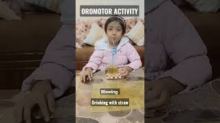 Oromotor activity -1||Oral -Motor exercises||Occupational Therapy Exercises#shorts #shortsyoutube