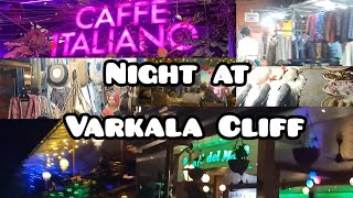 Varkala Cliff | Cliff at Night | Varkala shopping|Varkala Beach #varkalacliff #varkala #varkalabeach