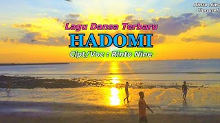 HADOMI Rinto Nine Lagu Dansa Terbaru