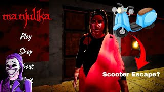 Manjulika scooter escape gameplay video manjulika the Indian horror game scooter escape