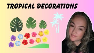 Honest Review of the Tropical Decorations