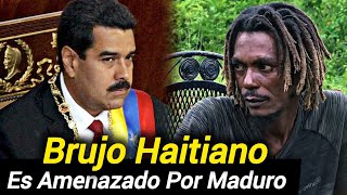 CHOLO EL BRUJO HAITÍANO QUE VENDIÓ A "MADURO" Dice No tengo Miedo NI AL DIABLO