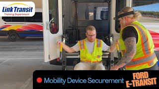 Mobility Device Securement in a Ford-E-Transit