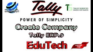 Create Company In Tally ERP.9 Part_13 |EduTech|