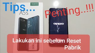 Tips.. Cara Reset Oppo A5S