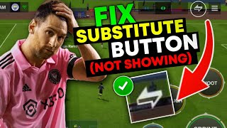 How to FIX Substitute Button Not Showing in EA FC Mobile 24!