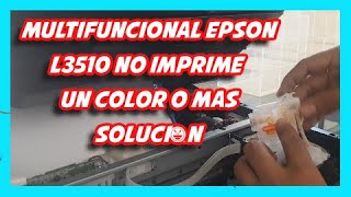 MULTIFUNCIONAL EPSON L3150 NO IMPRIME UN COLOR/ PURGADO DE MANGUERAS/ AIRE EN LAS MANGUERAS/SOLUCION