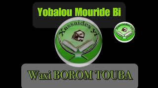 YOBALOU MOURID BI : Waxi BOROM TOUBA / S. ABDOU KHADIR MBACKE KOSSO  26/7/2019