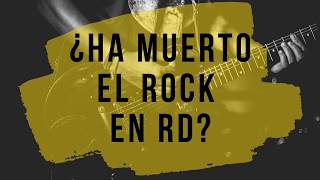 ¿Ha muerto el rock en RD?