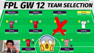 Fantasy Premier League Gameweek 12 Team Selection! (GW 12 FULL TEAM PLAYING?)